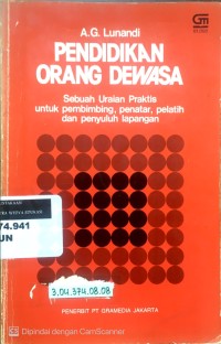 Image of Pendidikan orang dewasa: sebuah uraian praktis untuk pembimbing, penatar, pelatih dan penyuluh lapangan