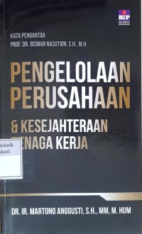 Image of Pengelolaan perusahaan & kesejahteraan tenaga kerja