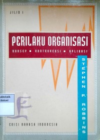 Image of Perilaku organisasi: konsep, kontroversi, aplikasi