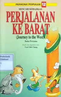 Image of Mencari Kebajikan Perjalanan ke barat = (journey to the west)