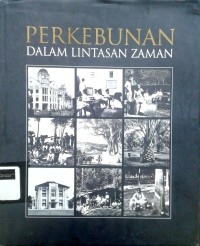 Image of Perkebunan dalam lintasan zaman