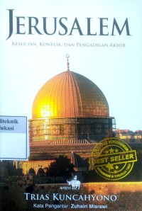 Image of Jerusalem: Kesucian, Konflik, dan Pengadilan terakhir