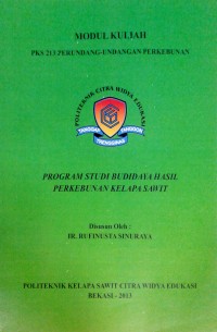 Image of PKS 213 Perundang undangan perkebunan: modul kuliah