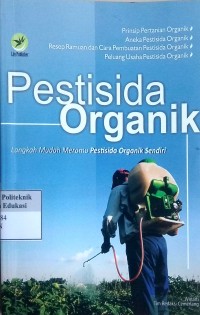 Image of Pestisida organik: langkah mudah meramu pestisida organik sendiri