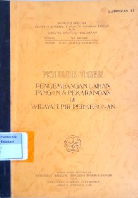 Image of Petunjuk teknis pengembangan lahan pangan & pekarangan di wilayah pir perkebunan: lampiran ii