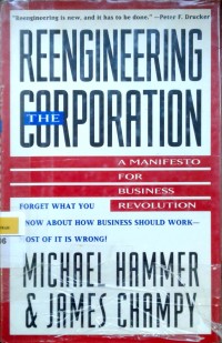 Image of Reengineering the corporating: a manifesto for business revolution
