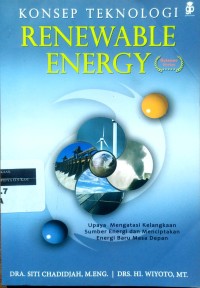 Image of Konsep teknologi renewable energy [upaya mengatasi kelangkaan sumber energi, dan menciptakan energi baru masa depan]