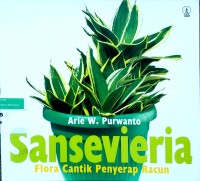 Image of Sansevieria: flora cantik penyerap racun
