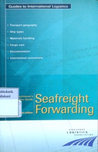 Image of The practitioner's definitive guide: seafreight forwarding