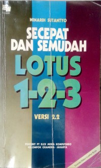 Image of Secepat dan semudah lotus 1-2-3 versi 2.2