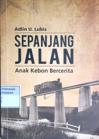 Image of Sepanjang jalan: anak kebon bercerita