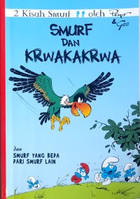 Image of Smurf dan krwakakrwa: smurf yang beda dari smurf lain