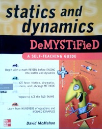 Image of Statics and dynamics demystified: a self-teaching guide