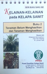 Image of Tanaman belum menghasilkan dan tanaman menghasilkan