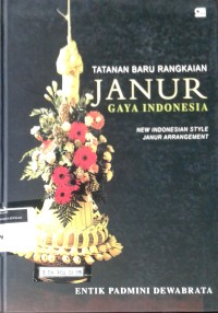 Image of Tatanan baru rangkaian janur gaya Indonesia : New Indonesian style janur arrangement