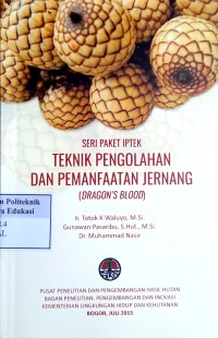 Image of Teknik pengolahan dan pemanfaatan jerang (dragon's blood)
