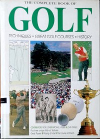 Image of The Complete Book of Golf: techniques, great golf courses, history