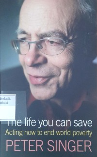 Image of The life you can save: acting now to end world poverty