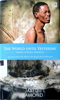 Image of The world until yesterday = Dunia hingga kemarin