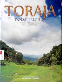 Image of Toraja tanah leluhur: tondok lepongan bulan tana matarik allo