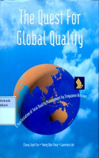 Image of The quest for global quality: a manifestation of total quality management by Singapore Airlines