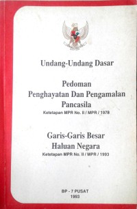 Image of Undang-undang dasar: pedoman penghayatan dan pengamalan pancasila ketetapan mpr no. ii/mpr/1978 garis-garis besar haluan negara ketetapan mpr no.ii/mpr/1993