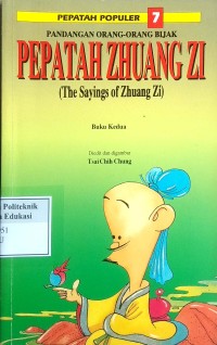 Image of Pandangan orang-orang bijak pepatah zhuang zi = (the sayings of zhuang zi)